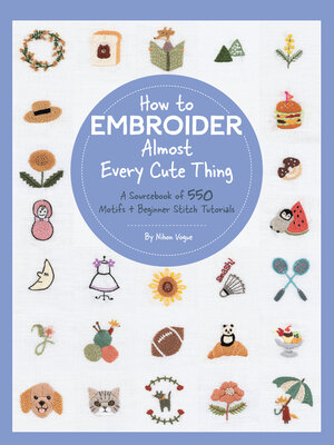 cover image of How to Embroider Almost Every Cute Thing